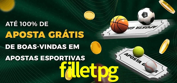 filletpg Ate 100% de Aposta Gratis