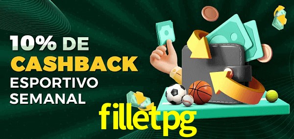 10% de bônus de cashback na filletpg